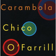 Chico O'Farrill – Carambola